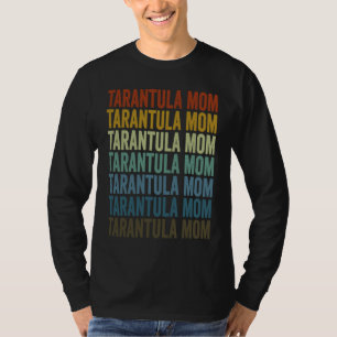Tarantula Moeder Tarantula Spinnen Tarantula Moede T-shirt