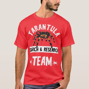 Tarantula Team Spider Lover Bug Catcher Arachnies T-shirt