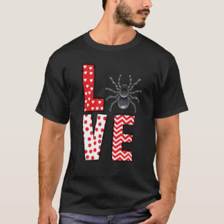 Tarantula Valentines Day Love Valentine Cute Heart T-shirt