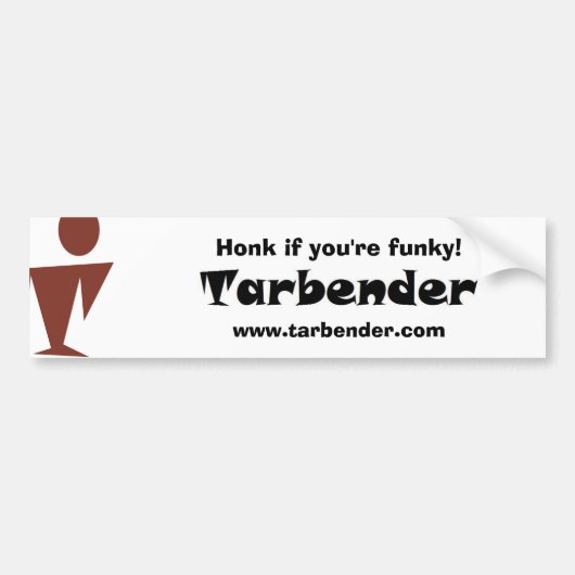 Tarbender - toeter als je funky bent! bumpersticker (Voorkant)