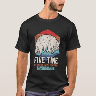 Tardigrade Water Beer Extinction Event Champion Pr T-shirt
