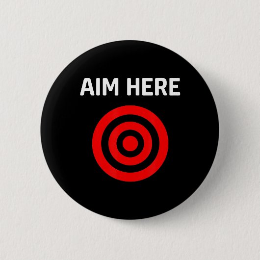 Target Aim Here Ronde Button 5,7 Cm (Voorkant)