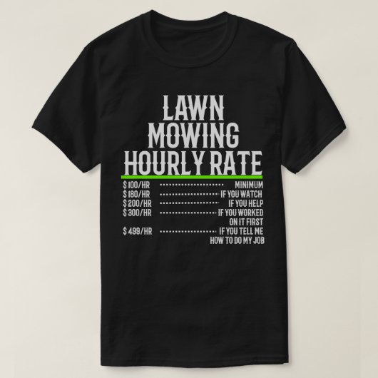 Tarief grawn Mowing Hourly T-shirt (Design voorkant)
