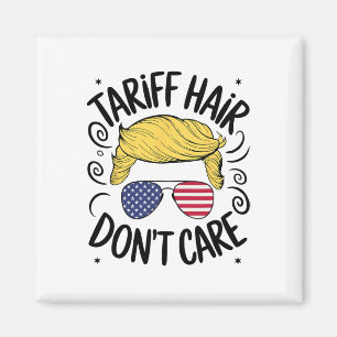 Tarief Haar Maakt Niet Uit Grappig Trump Tarieven Magneet