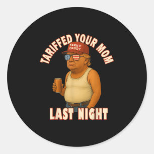 Tarief Uw Mama Grappig Tarief Papa Trump Meme Ronde Sticker