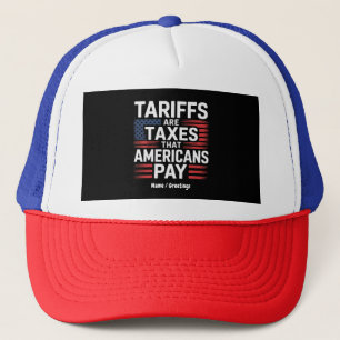 Tarieven zijn belastingen die Amerikanen betalen v Trucker Pet