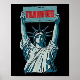 Tarrified Funny Politieke Humor Gezegde tegen Trum Poster