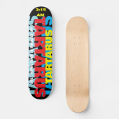 TARTARE. C'EST L'HEURE Skateboard (Recto)
