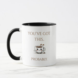 T'as Pigé.. Probablement - Mug
