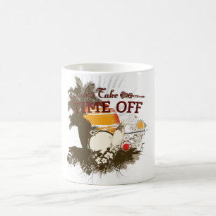 Tasse 11 oz « Prends des congés »