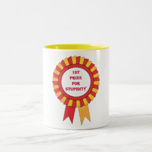 Tasse 2 Couleurs 1er prix pour la stupidité