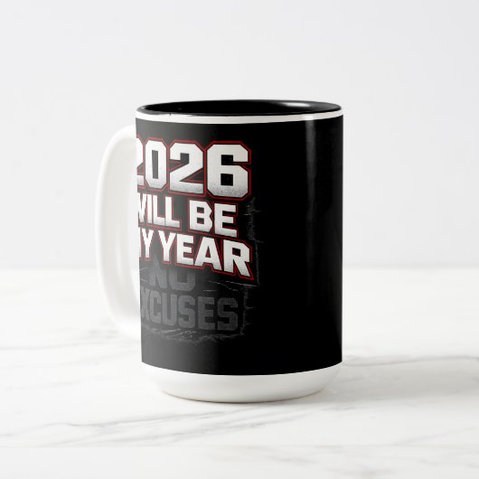 Tasse 2 Couleurs 2026 No Excuses (Devant gauche)