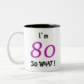 Tasse 2 Couleurs 80e anniversaire Drôle cadeau pour elle (Gauche)