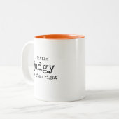 Tasse 2 Couleurs A Little Judgy Yet Often Right Funny Sassy Quote (Devant gauche)