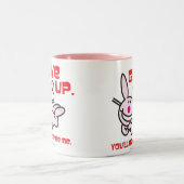 Tasse 2 Couleurs Abandonnez (Centre)