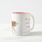 Tasse 2 Couleurs Accrocher dedans là (Devant droit)