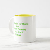 Tasse 2 Couleurs Accrochez-vous (Devant gauche)