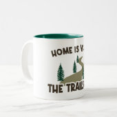 Tasse 2 Couleurs Accueil Est Où Les Sentiers Sont Randonnées (Devant gauche)