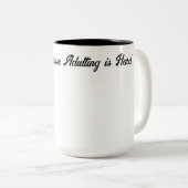 Tasse 2 Couleurs Adulter est difficile (Devant droit)