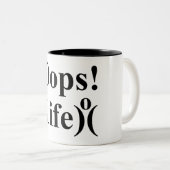 Tasse 2 Couleurs Aimez Votre Vie. Ne montrez pas ! (Devant droit)