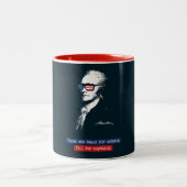 Tasse 2 Couleurs Alexander Hamilton ceux qui représentent rien (Centre)
