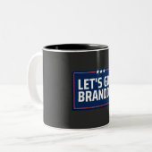 Tasse 2 Couleurs Allons-y Brandon (Devant gauche)