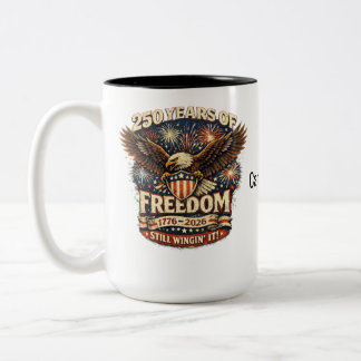 Tasse 2 Couleurs Américain 250 ans de liberté toujours en train de 