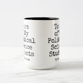 Tasse 2 Couleurs Amusant professeur de sciences politiques Annivers (Centre)