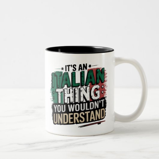 Tasse 2 Couleurs Amusante fierté italienne : vous ne comprendriez p (Droit)