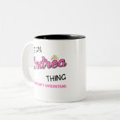 Tasse 2 Couleurs Andrea ce que tu ne comprendrais pas (Devant gauche)