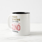 Tasse 2 Couleurs Appréciation de l'enseignant de musique Cadeau déc (Devant gauche)