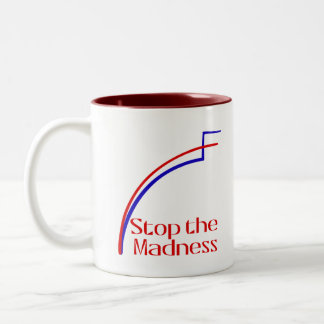 Tasse 2 Couleurs Arrêtez la folie