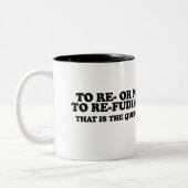 Tasse 2 Couleurs Au Re ou pas à Re-Fudiate (Gauche)