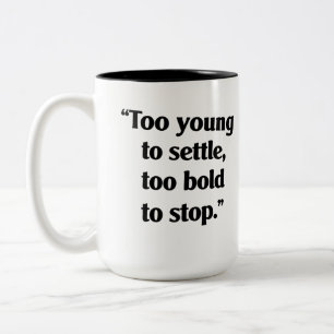 Tasse 2 Couleurs Audace suffisante pour continuer