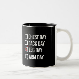 Tasse 2 Couleurs Aujourd'hui est jour de jambe - forme physique