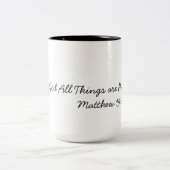 Tasse 2 Couleurs Avec Dieu Tout Est Possible (Centre)