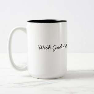 Tasse 2 Couleurs Avec Dieu Tout Est Possible