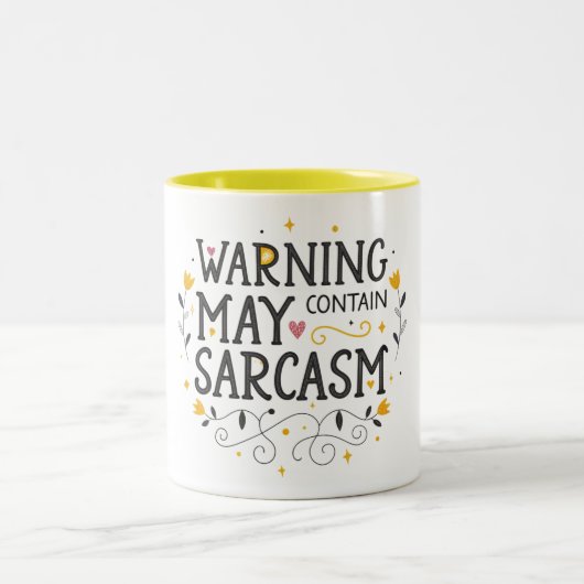 Tasse 2 Couleurs Avertissement pouvant contenir des sarcasmes (Centre)