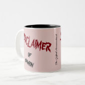 Tasse 2 Couleurs "Avis de non-responsabilité" (Devant gauche)