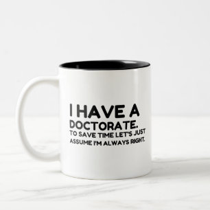 TASSE 2 COULEURS AVOIR UN DOCTORAT