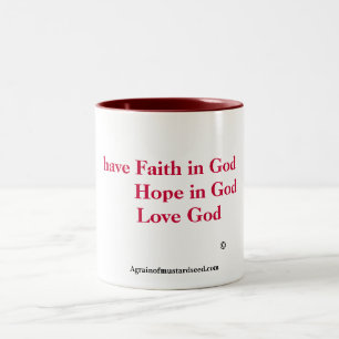 Tasse 2 Couleurs Ayez foi en Dieu