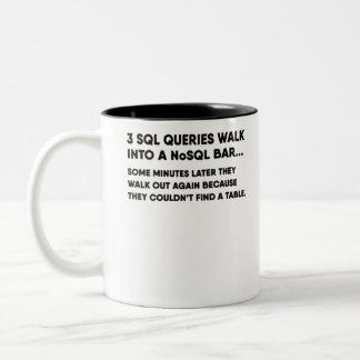 Tasse 2 Couleurs Base de données SQL blague-GgLWD