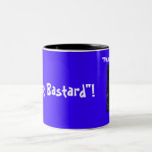 Tasse 2 Couleurs "Bâtard coupable" ! - Customisé (Centre)