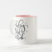 Tasse 2 Couleurs Bébé il fait froid dehors (Devant gauche)