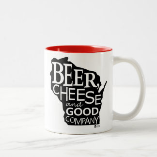 Tasse 2 Couleurs Beer Cheese & Good Company Du Designs WI fou