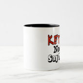 Tasse 2 Couleurs Besoin de plus de ketchup (Centre)