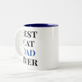 Tasse 2 Couleurs Best Cat Dad Ever Text‑Only Cat (Devant gauche)
