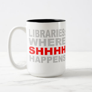 Tasse 2 Couleurs Bibliothèques où SHHH se produit le cadeau d'étude