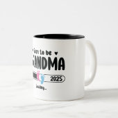 Tasse 2 Couleurs Bientôt Être Grand-Mère 2025 (Devant droit)