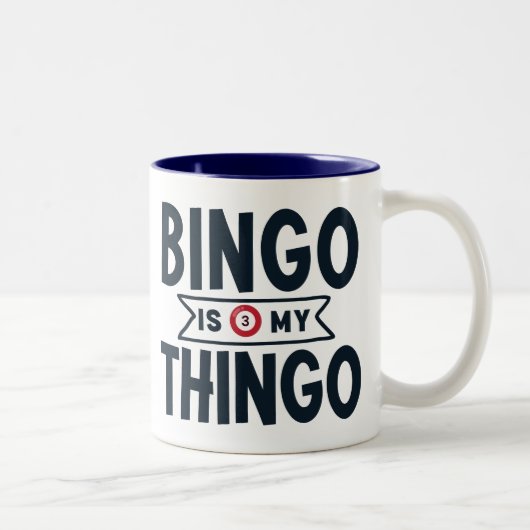 Tasse 2 Couleurs Bingo est mon Thingo (Droit)